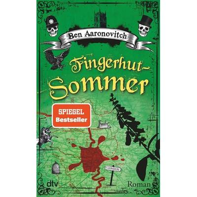 Fingerhut-Sommer / Peter Grant Band 5, Taschenbuch von Ben Aaronovitch, dtv, 978-3-423-21602-9