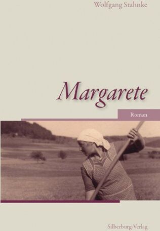 Wolfgang Stahnke - Margarete: Roman - Preis vom 09.10.2026 07:28:09 h
