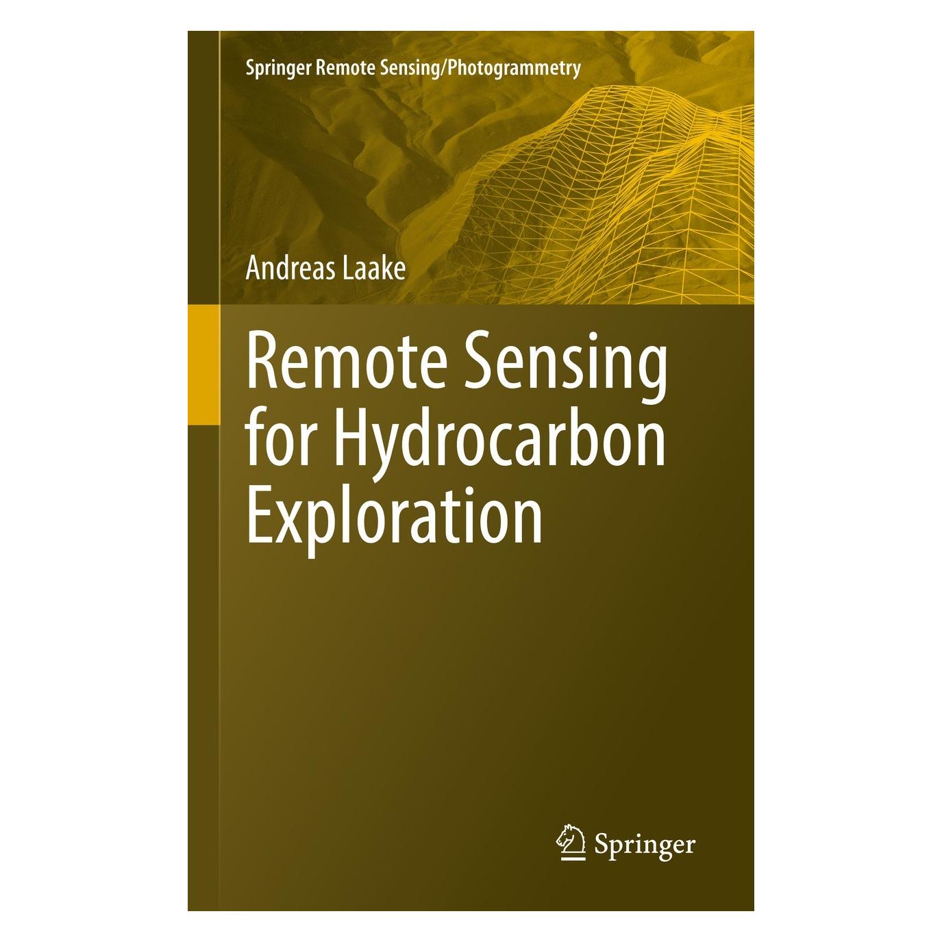 Springer Remote Sensing for Hydrocarbon Exploration (Englisch, Hardcover, Andreas Laake) (9783030733186)