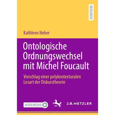 Ontologische Ordnungswechsel mit Michel Foucault, Taschenbuch von Kathleen Neher, Springer Berlin, 978-3-662-69021-5