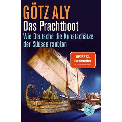 Das Prachtboot, Taschenbuch von Götz Aly, Fischer Taschenbuch Verlag, 978-3-596-70871-0