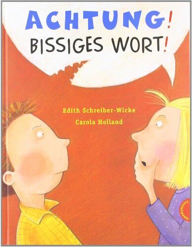 Edith Schreiber-Wicke - Achtung! Bissiges Wort! - Preis vom 07.10.2026 11:45:10 h