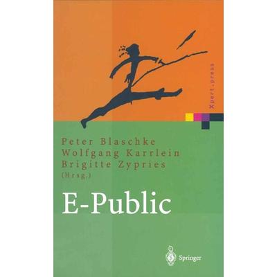 E-Public, Taschenbuch von , Springer Berlin, 978-3-642-45646-6