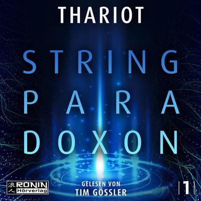 Das String-Paradoxon - Thariot, CD, 9783961546923