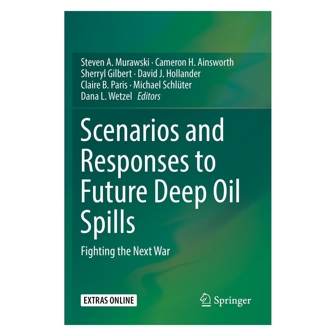 Springer Scenarios and Responses to Future Deep Oil Spills (Englisch, Softcover, Cameron H. Ainsworth, Claire B. Paris, Dana L. Wetzel, David J. Hollander, Michael Schlüter, Sherryl Gilbert, Steven A. Murawski) (56162344)