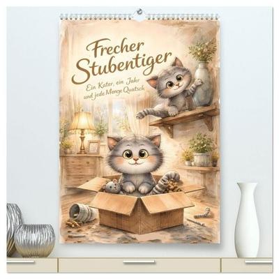 Frecher Stubentiger (hochwertiger Premium Wandkalender 2027 DIN A2 hoch), Kunstdruck in Hochglanz