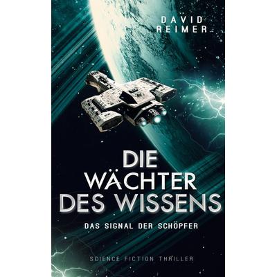 Die Wächter des Wissens, Gebundene Ausgabe von David Reimer, Twentysix Epic, 978-3-7407-1130-6