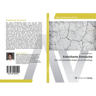 Entsicherte Sinnsuche, Taschenbuch von Johannes Rittemann, AV Akademikerverlag, 978-3-639-49459-4