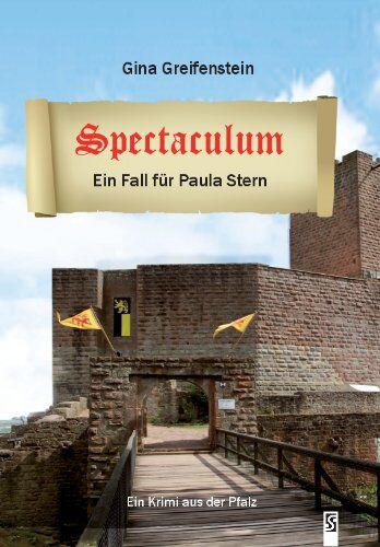 Gina Greifenstein - Spectaculum: Paula Sterns erster Fall. Pfalz-Krimi - Preis vom 15.10.2026 23:06:25 h