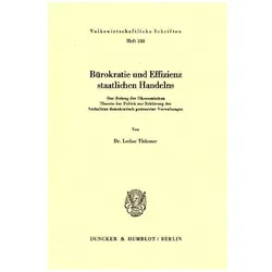 Bürokratie und Effizienz staatlichen Handelns., Fachbücher von Lothar Thürmer