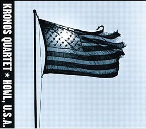 Kronos Quartet - Howl, U.S.A. - Preis vom 09.10.2026 07:28:09 h