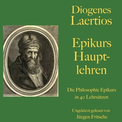 Diogenes Laertios: Epikurs Hauptlehren - Diogenes Laertios, Audio, 9783754511831