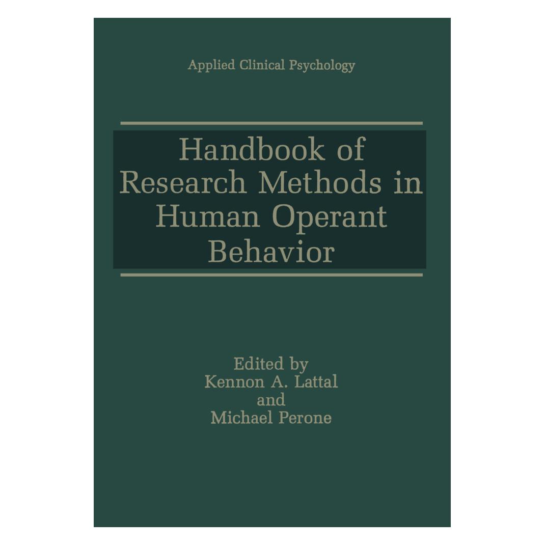 Springer Handbook of Research Methods in Human Operant Behavior (Englisch, Softcover, Kennon A. Lattal, Michael Perone) (55538890)