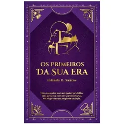 Os Primeiros Da Sua Era, Jugendbücher von Iolanda R. Santos