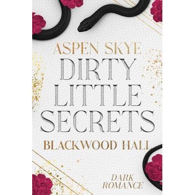 Blackwood Hall – Dirty little Secrets, Taschenbuch von Aspen Skye, Nova MD, 978-3-9894251-8-7