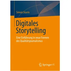 Digitales Storytelling, Fachbücher von Simon Sturm