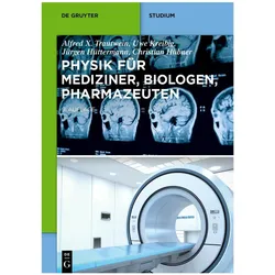 Kreibig:Physik für Mediziner, Biologen, Fachbücher von Uwe Kreibig, Alfred X. Trautwein, Jürgen Hüttermann, Christian Hübner