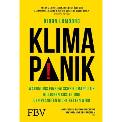 Klimapanik, Gebundene Ausgabe von Bjorn Lomborg, Finanzbuch Verlag, 978-3-95972-521-7