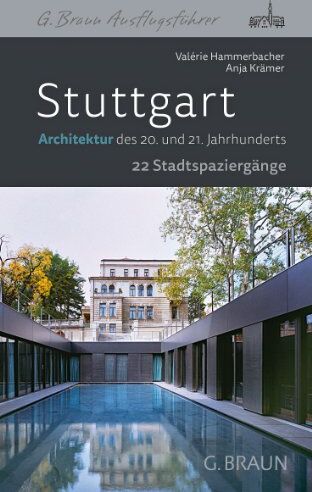 Valerie Hammerbacher - Stuttgart - Architektur des 20. und 21. Jahrhunderts: 22 Stadtspaziergänge - Preis vom 15.10.2026 23:06:25 h