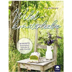 Wildkräuterliebe, Ratgeber von Nicole Maurer