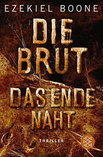 Ezekiel Boone - Die Brut - Das Ende naht - Preis vom 09.10.2026 07:28:09 h