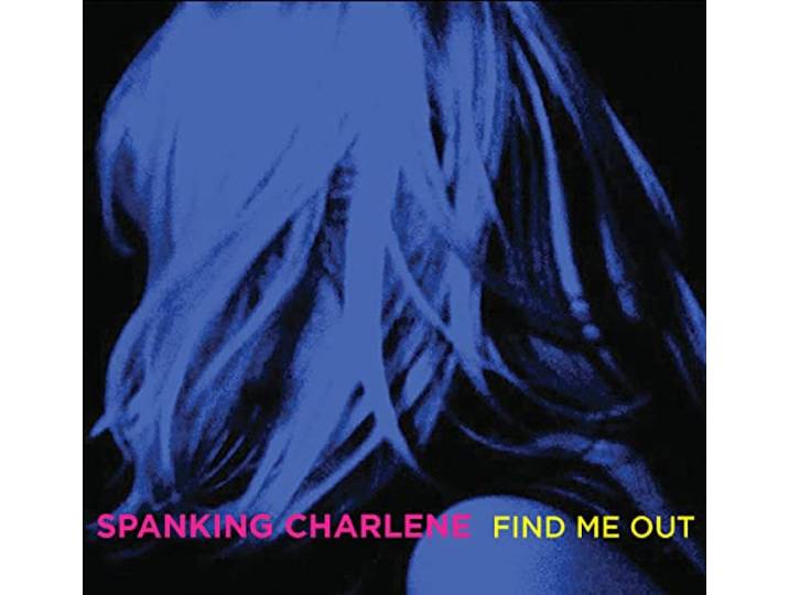 Spanking Charlene - Find Me Out