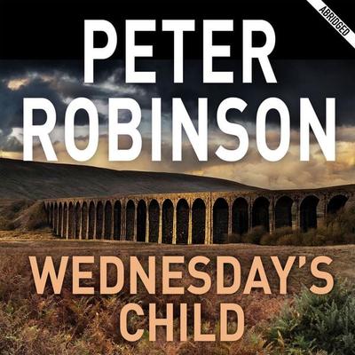 Wednesday's Child - Peter Robinson, Audio, 9780230702837
