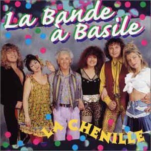 La Bande A Basile - La Chenille - Preis vom 16.10.2026 11:41:07 h
