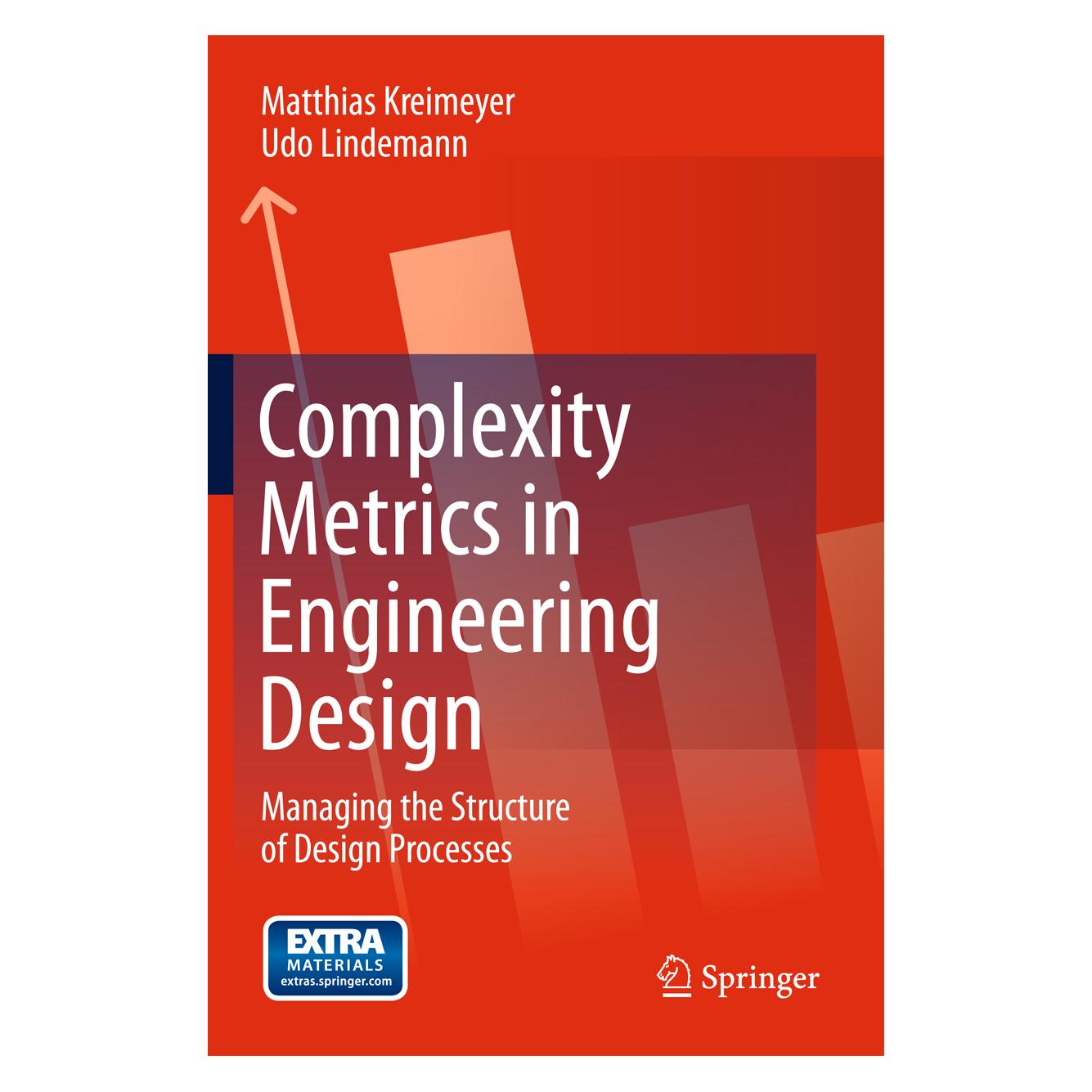 Springer Complexity Metrics in Engineering Design (Englisch, Softcover, Matthias Kreimeyer, Udo Lindemann) (55578314)