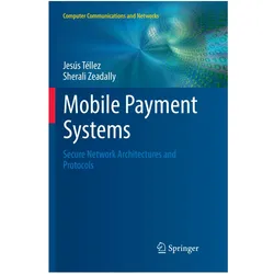 Mobile Payment Systems, Fachbücher von Sherali Zeadally, Jesús Téllez