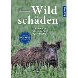 Wildschäden, Ratgeber von Michael Petrak
