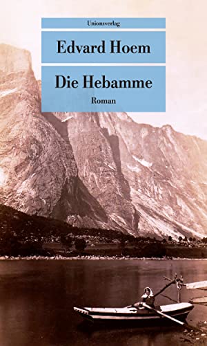 Edvard Hoem - Die Hebamme: Roman (Unionsverlag Taschenbücher) - Preis vom 17.10.2026 19:25:27 h