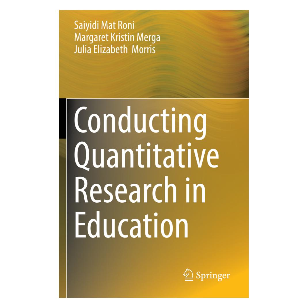 Springer Conducting Quantitative Research in Education (Englisch, Softcover, Julia Elizabeth Morris, Margaret Kristin Merga, Saiyidi Mat Roni) (56155356)