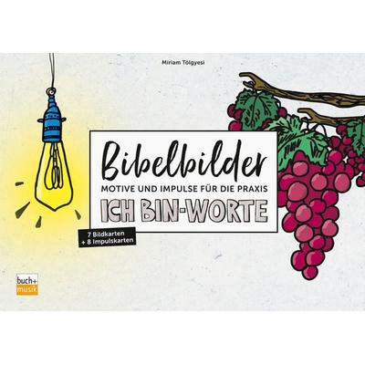 Bibelbilder Ich bin-Worte, Sonstige von Miriam Tölgyesi, Praxisverlag buch+musik bm gGmbH