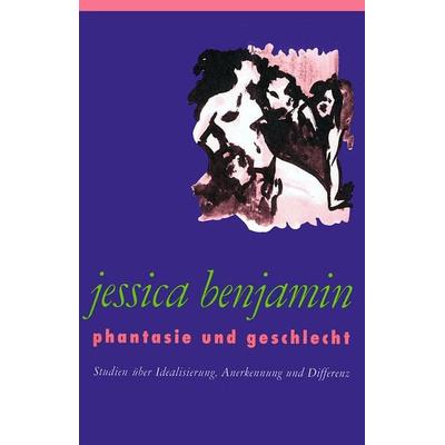 Phantasie und Geschlecht, Taschenbuch von Jessica Benjamin, Klostermann, Vittorio, 978-3-465-04435-2