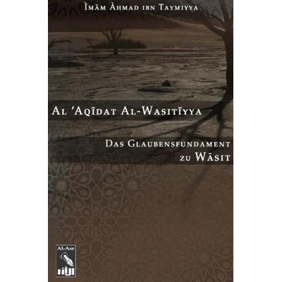Al-Aqidat Al-Wasitiyya, Taschenbuch von Ahmad Ibn Taymiyya Taymiyya, Epubli, 978-3-7584-6274-0