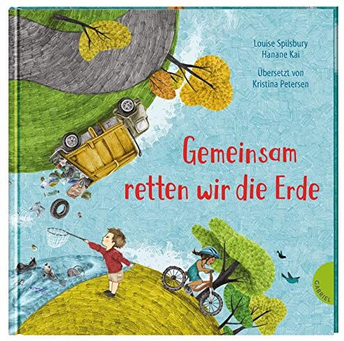 Louise Spilsbury - Gemeinsam retten wir die Erde (6) (Weltkugel, Band 6) - Preis vom 10.10.2026 11:48:34 h