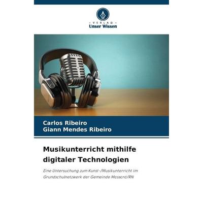 Musikunterricht mithilfe digitaler Technologien -