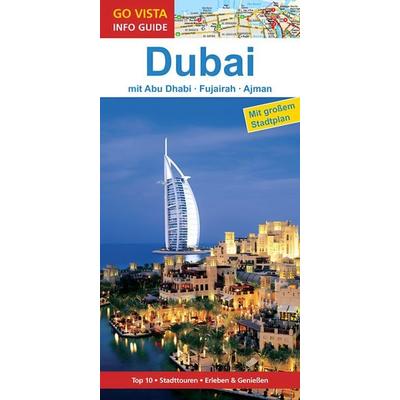 GO VISTA: Reiseführer Dubai, Paperback von Renate Ammann, Vista Point