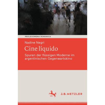 Cine líquido, Taschenbuch von Nadine Negri, Springer Berlin, 978-3-662-69956-0