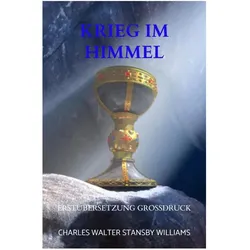 Krieg im Himmel, Belletristik von Charles Walter Stansby Williams