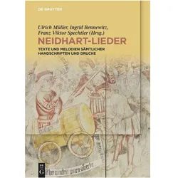 Neidhart-Lieder. 3 Bände, Fachbücher von Franz Viktor Spechtler, Ute Evers, Annemarie Eder, Ingrid Bennewitz, Ulrich Mueller, Sirikit Podroschko, Eva-Maria Weinhäupl, Elke Huber, Margarete Springeth