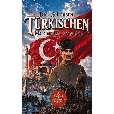 Die Schönsten Türkischen Märchen Und Legenden, Taschenbuch von Aylin Yildiz, Tredition, 978-3-384-93187-0