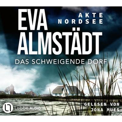 Das schweigende Dorf - Akte Nordsee, Teil 3 - Eva Almstädt, Audio, 9783754013045