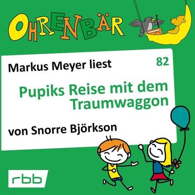 Pupiks Reise mit dem Traumwaggon - Snorre Björkson, Audio, 4251703585929