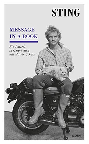 Sting - Message in a book: Ein Porträt in Gesprächen mit Martin Scholz (Kampa Salon: Gespräche) - Preis vom 01.10.2026 17:08:56 h