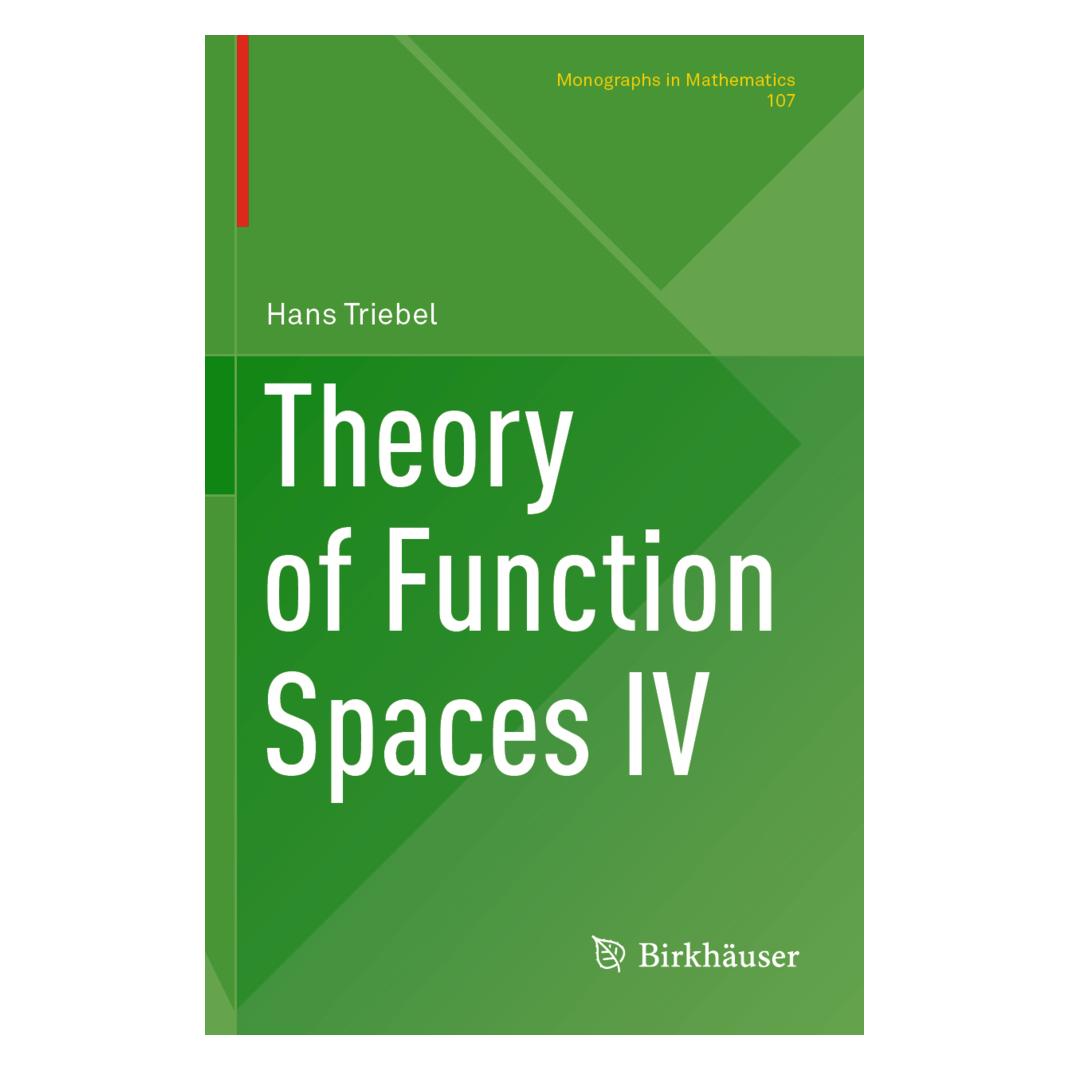 Springer Theory of Function Spaces IV (Englisch, Softcover, Hans Triebel) (56175108)