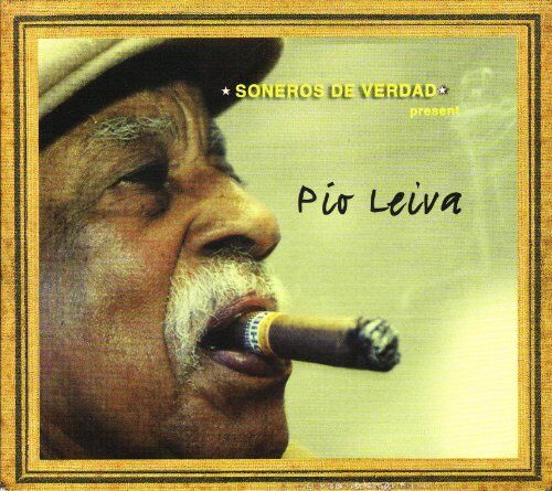 Pio Leiva - Soneros de Verdad Pres.. - Preis vom 10.10.2026 11:48:34 h