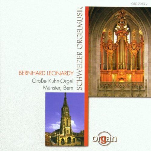 Bernhard Leonardy - Schweizer Orgelmusik - Preis vom 13.10.2026 19:28:25 h