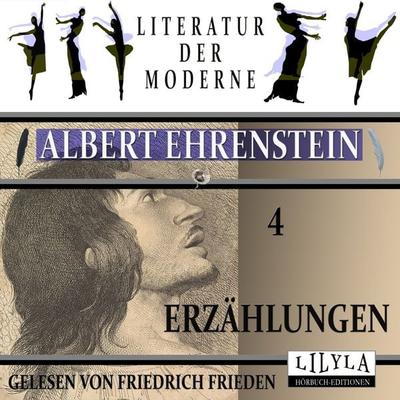Erzählungen 4 - Albert Ehrenstein, Audio, 9783988524492